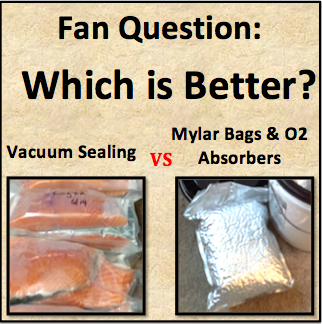 Fan Question: Vacuum Sealing vs Mylar 